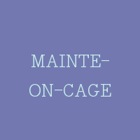 MAINTE-ON-CAGE