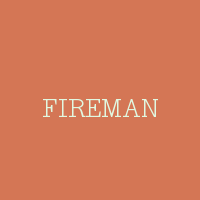 FIREMAN